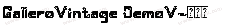 GalleroVintage DemoV字体转换 GalleroVintage DemoV字体转换